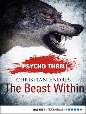 cover image of Psycho Thrill--The Beast Within